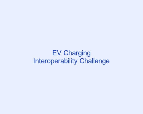 EV Charging Interoperability Challenge